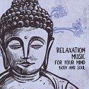 Zen Meditation Music - Self Motivation Regulation of the Mind