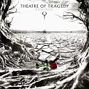 Theatre Of Tragedy - Frozen Ambrosius Remix Remastered