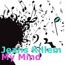 Jeans Killem - My Mind