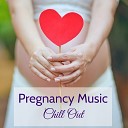 Pregnancy Chillout 09 - All I Need is Love Pregnancy Music