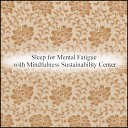 Mindfulness Sustainability Center - Mechanism Relax Original Mix