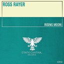Ross Rayer - Rising Moon Extended Mix