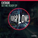 Extasie - Never Stop Original Mix