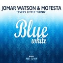 Jomar Watson Mofesta - Every Little Thing Radio Mix