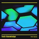 Peter Spacey - Tech Knowledge