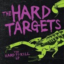 The Hard Targets - Government Bedsit Blues
