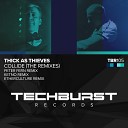 Thick As Thieves - Collide Etherculture Remix