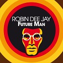 Robin Dee Jay - Missing Groove