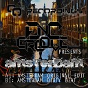 DNC Groove - Amsterdam Dirty Edit