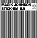 Magik Johnson - Move Jesse Rose s Made to Play Edit