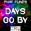 Phat Tunes - Days Go By Karaoke Version Originally Performed By The…
