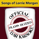 Playin Buzzed - In a Perfect World Official Bar Karaoke Version in the Style of Lorrie…