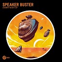 Speaker Buster - Be Yourself Ayarcana Remix