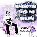 Cain Marko - Shootin for the Sun