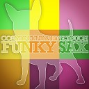 Cosmic Funk Fine Touch - Funky Sax Original Mix