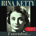 Rina Ketty, Orchestre Marcel Cariven - L'amour Que J'avais