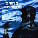 Sam D - Una parte di me