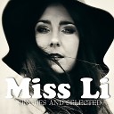 Miss Li - Why Don t You Love Me