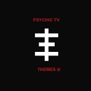 Psychic TV - Placebo