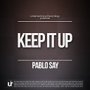 Pablo Say - Big Bang Original Mix