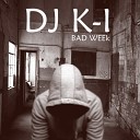 DJ K I - Heavens Stairway Original Mix