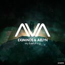 Eximinds Aelyn - My Everything