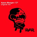 Aaron Morgan - Waffle Stomp Original Mix