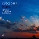 Orkidea - Nana Jerome Isma Ae In Search Of Sunrise…