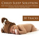 Sleep Baby Sleep - Nap Time for Babies