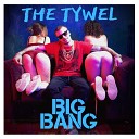 TheTywel - Big Bang