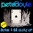 Pete Doyle - The Club Copycat Original Mix