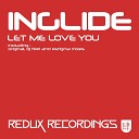 Inglide - Let Me Love You DJ Feel Radio Edit