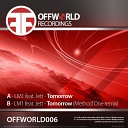 LM1 feat Jett - Tommorow Method One Remix