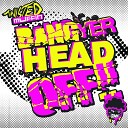 Gammer Re Con Klubfiller - Bang Yer Head Off Original Mix