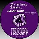Jason Mills - Reflections Original Mix