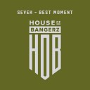 SEVEK - Best Moment Original Mix