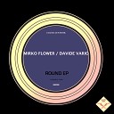 Mirko Flower Davide Vario - Thor Original Mix
