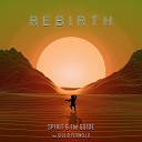 Spirit The Guide feat Giulio Perinello - Rebirth Original Mix