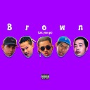 2G BOY Brownboy 38Draco Bixpvo - Brown Let You Go