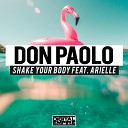 Don Paolo feat Arielle - Shake Your Body Radio Edit