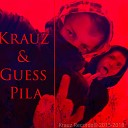 Krauz Guess - Pila Original Mix