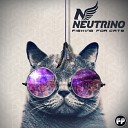Neutrino Trance - Fishing For Cats Original Mix