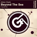 Allan Dark - Beyond The Sea Original Mix