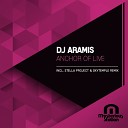 DJ Aramis - Anchor Of Live Stella Project Skytemple Remix