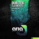 Dub Tek - Elements Original Mix