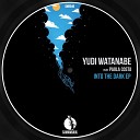 Yudi Watanabe feat Paola Costa - You Make Me Original Mix