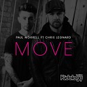 Paul Morrell feat Chris Leonard - Move Radio Edit