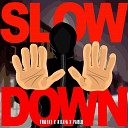 Trueke Kilifa Pablo - Slow Down