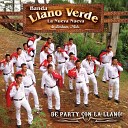 BANDA LLANO VERDE - De Party Con la Llano Verde