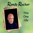Randy Rucker - Paradise in a Pair of Eyes